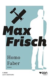 Max Frisch - Homo Faber Max Frisch - Homo Faber