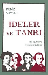 Deniz Soysal - İdeler ve Tanrı Deniz Soysal - İdeler ve Tanrı