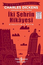Charles Dickens - İki Şehrin Hikayesi Charles Dickens - İki Şehrin Hikayesi