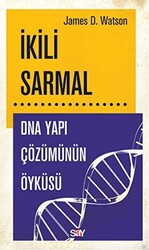 James D. Watson - İkili Sarmal James D. Watson - İkili Sarmal