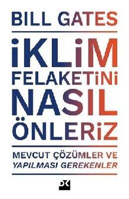 İklim Felaketini Nasıl Önleriz