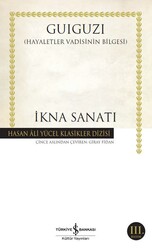 Guiguzi - İkna Sanatı Guiguzi - İkna Sanatı