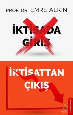 İktisada Giriş İktisattan Çıkış