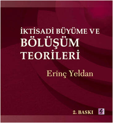 İktisadi Büyüme ve Bölüşüm Teorileri