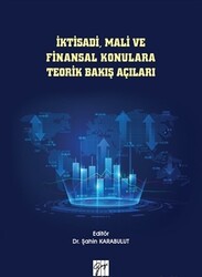 İktisadi, Mali ve Finansal Konulara Teorik Bakış Açıları - Thumbnail