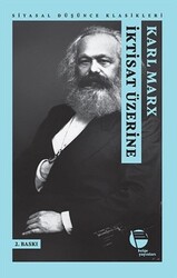 Karl Marx - İktisat Üzerine Karl Marx - İktisat Üzerine
