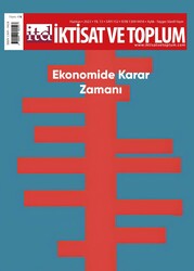 Kolektif - İktisat ve Toplum Dergisi 152. Sayı: Ekonomide Karar Zamanı Kolektif - İktisat ve Toplum Dergisi 152. Sayı: Ekonomide Karar Zamanı
