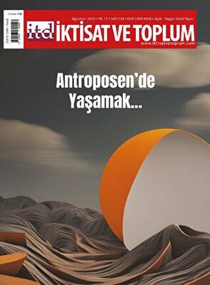 İktisat ve Toplum Dergisi 154. Sayı