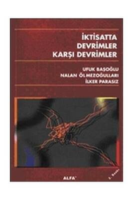 İktisatta Devrimler Karşı Devrimler