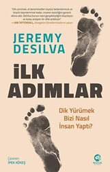 Jeremy DeSilva - İlk Adımlar: Dik Yürümek Bizi Nasıl İnsan Yaptı? Jeremy DeSilva - İlk Adımlar: Dik Yürümek Bizi Nasıl İnsan Yaptı?