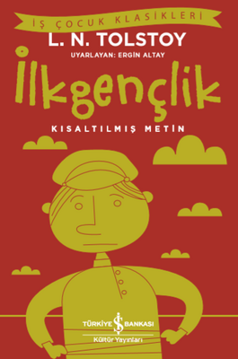 İlkgençlik (Kısaltılmış Metin)