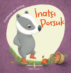 Constanze Von Kitzing - İnatçı Porsuk Constanze Von Kitzing - İnatçı Porsuk