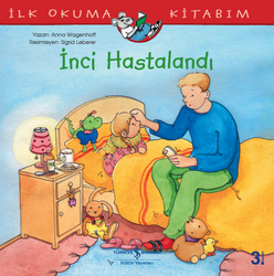 Anna Wagenhoff - İnci Hastalandı Anna Wagenhoff - İnci Hastalandı