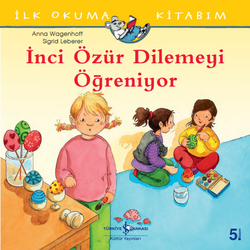 Anna Wagenhoff - İnci Özür Dilemeyi Öğreniyor Anna Wagenhoff - İnci Özür Dilemeyi Öğreniyor