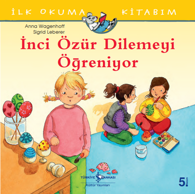 İnci Özür Dilemeyi Öğreniyor