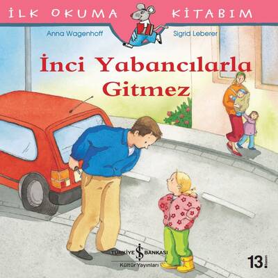 İnci Yabancılarla Gitmez