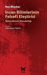 Roy Bhaskar - İnsan Bilimlerinin Felsefi Eleştirisi Roy Bhaskar - İnsan Bilimlerinin Felsefi Eleştirisi