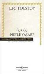 İnsan Neyle Yaşar?