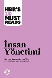 Harvard Business Review - İnsan Yönetimi Harvard Business Review - İnsan Yönetimi