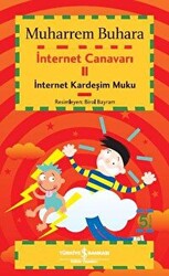 Muharrem Buhara - İnternet Canavarı 2 İnternet Kardeşim Muku Muharrem Buhara - İnternet Canavarı 2 İnternet Kardeşim Muku