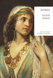 Namık Kemal - İntibah Namık Kemal - İntibah