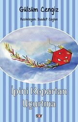 Gülsüm Cengiz - İpini Kopartan Uçurtma Gülsüm Cengiz - İpini Kopartan Uçurtma