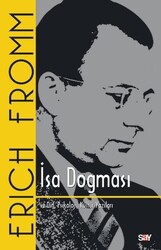 Erich Fromm - İsa Dogması Erich Fromm - İsa Dogması
