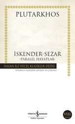 Plutarkhos - İskender - Sezar - Paralel Hayatlar Plutarkhos - İskender - Sezar - Paralel Hayatlar