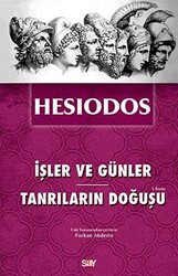 Hesiodos - İşler ve Günler - Tanrıların Doğuşu Hesiodos - İşler ve Günler - Tanrıların Doğuşu