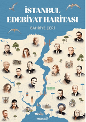 Bahriye Çeri - İstanbul Edebiyat Haritası