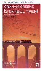 Graham Greene - İstanbul Treni Graham Greene - İstanbul Treni