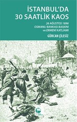 Gürcan Çilesiz - İstanbul'da 30 Saatlik Kaos Gürcan Çilesiz - İstanbul'da 30 Saatlik Kaos