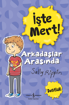 İşte Mert!: Arkadaşlar Arasında - Dostluk