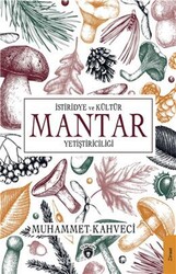 Muhammet Kahveci - İstiridye Ve Kültür Mantar Yetiştiriciliği Muhammet Kahveci - İstiridye Ve Kültür Mantar Yetiştiriciliği