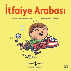 Annika Dunklee - İtfaiye Arabası Annika Dunklee - İtfaiye Arabası
