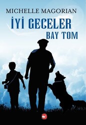 Michelle Magorian - İyi Geceler Bay Tom Michelle Magorian - İyi Geceler Bay Tom