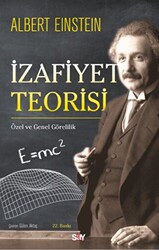 Albert Einstein - İzafiyet Teorisi Albert Einstein - İzafiyet Teorisi