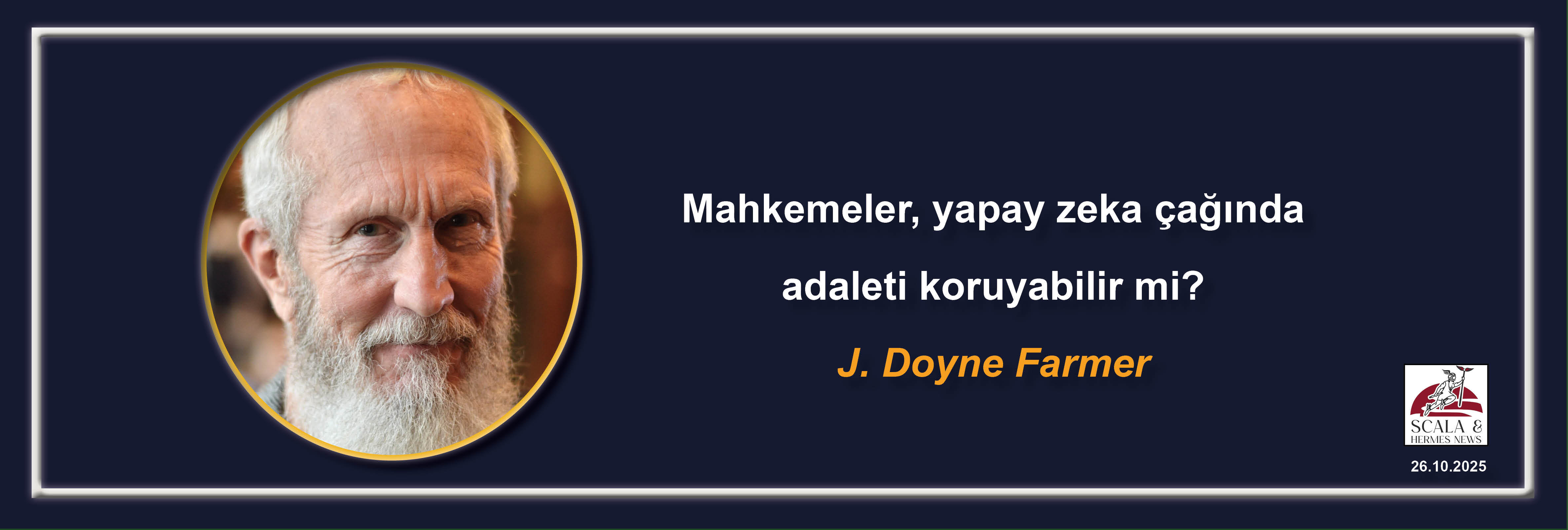 j-doyne-farmer-mahkemeler-yapay-zeka-caginda-adaleti-koruyabilir-mi