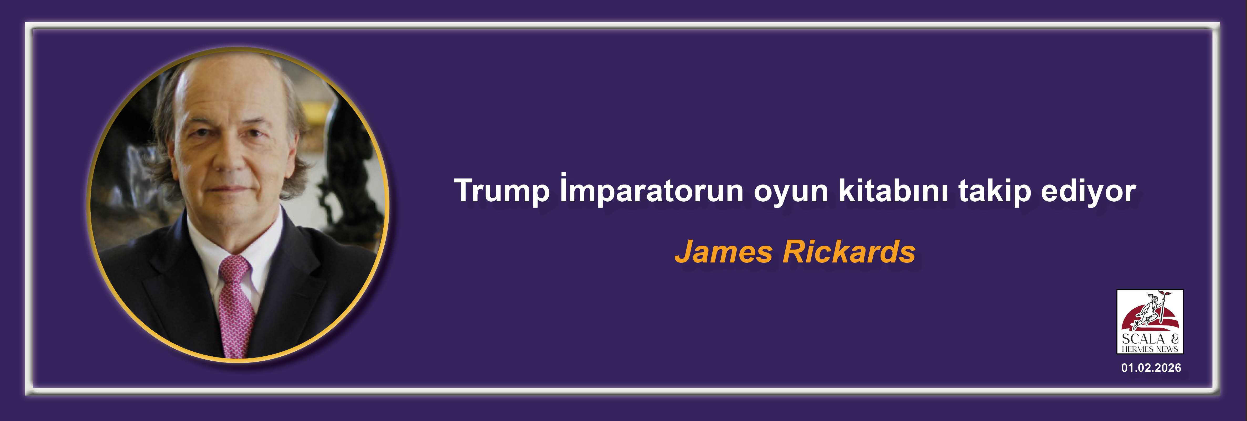 james-rickards-trump-imparatorun-oyun-kitabini-takip-ediyor