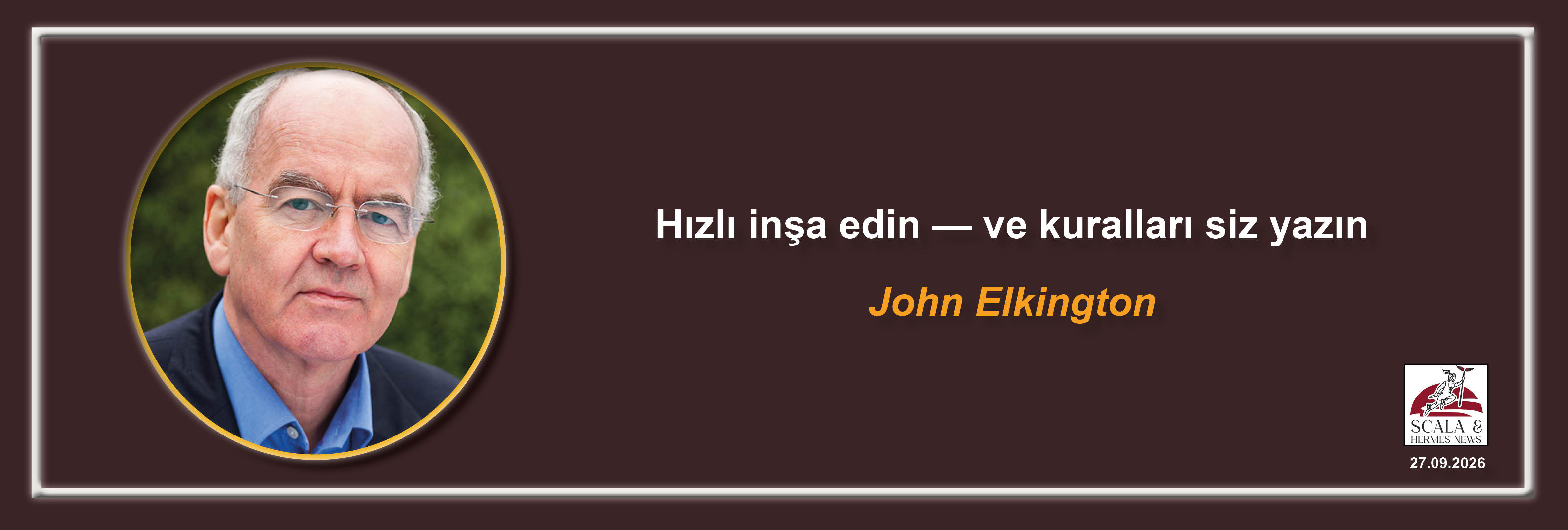 john-elkington-hizli-insa-edin-ve-kurallari-siz-yazin