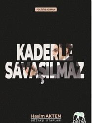 Haşim Akten - Kaderle Savaşılmaz Haşim Akten - Kaderle Savaşılmaz