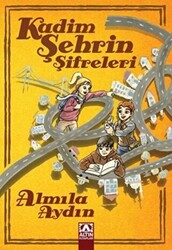 Almila Aydın - Kadim Şehrin Şifreleri Almila Aydın - Kadim Şehrin Şifreleri
