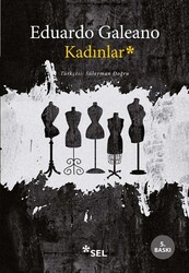 Eduardo Galeano - Kadınlar Eduardo Galeano - Kadınlar