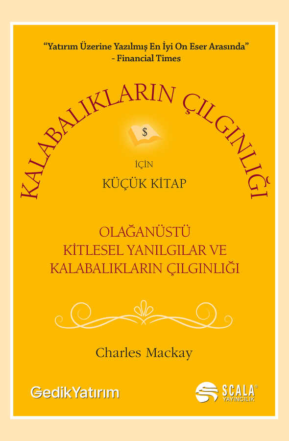 Kalabalıkların Çılgınlığı İçin Küçük Kitap
