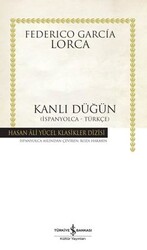 Federico Garcia Lorca - Kanlı Düğün Federico Garcia Lorca - Kanlı Düğün