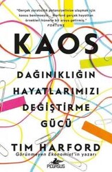 Tim Harford - Kaos: Dağınıklığın Hayatlarımızı Değiştirme Gücü Tim Harford - Kaos: Dağınıklığın Hayatlarımızı Değiştirme Gücü
