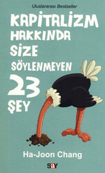 Ha-Joon Chang - Kapitalizm Hakkında Size Söylenmeyen 23 Şey Ha-Joon Chang - Kapitalizm Hakkında Size Söylenmeyen 23 Şey