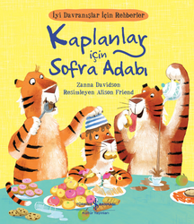 Zanna Davidson - Kaplanlar İçin Sofra Adabı Zanna Davidson - Kaplanlar İçin Sofra Adabı