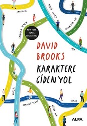 David Brooks - Karaktere Giden Yol David Brooks - Karaktere Giden Yol