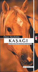 Ömer Seyfettin - Kaşağı Ömer Seyfettin - Kaşağı